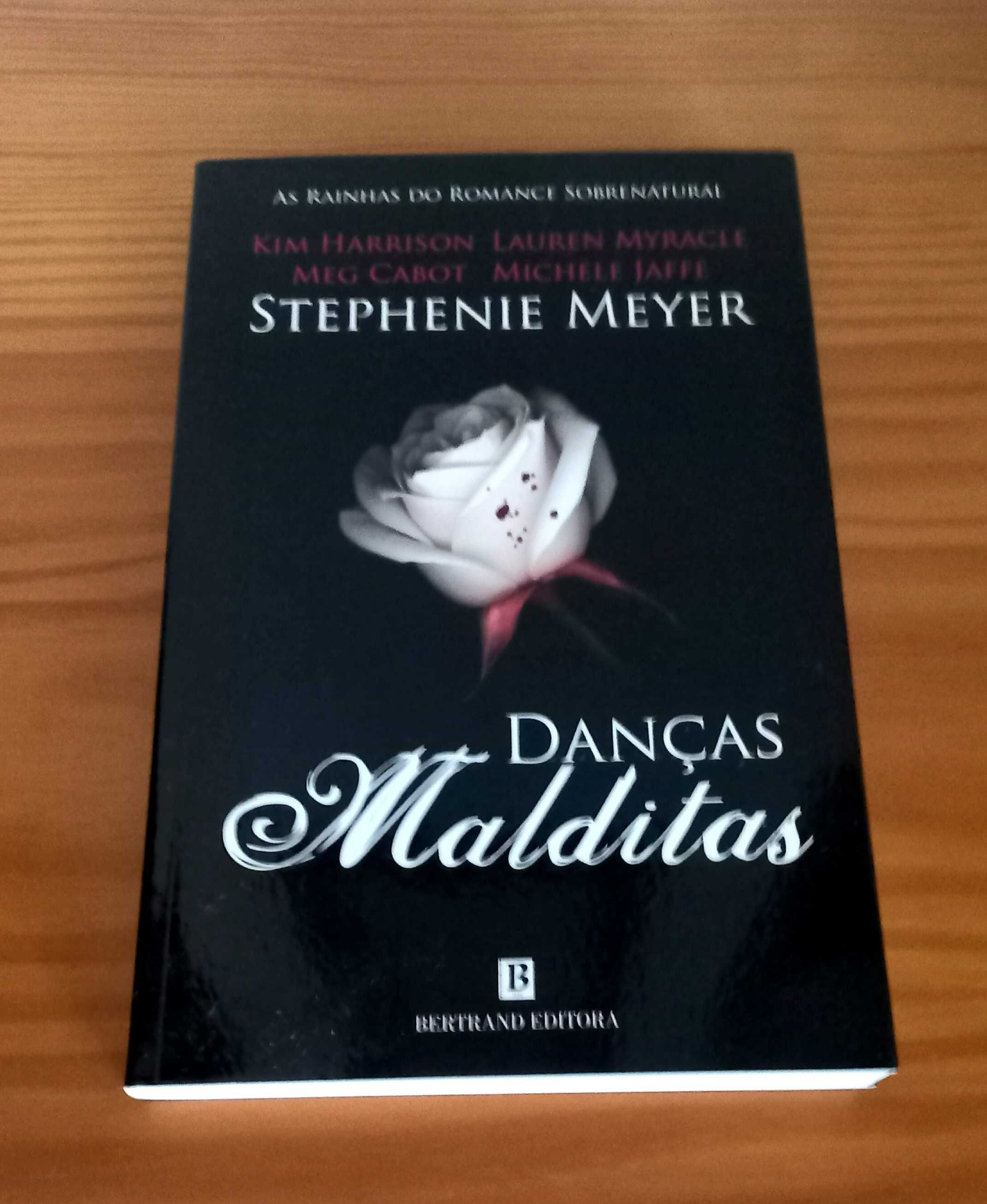 Danças Malditas, Stephenie Meyer e Outras