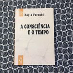 A Consciência e o Tempo - Nayla Farouki