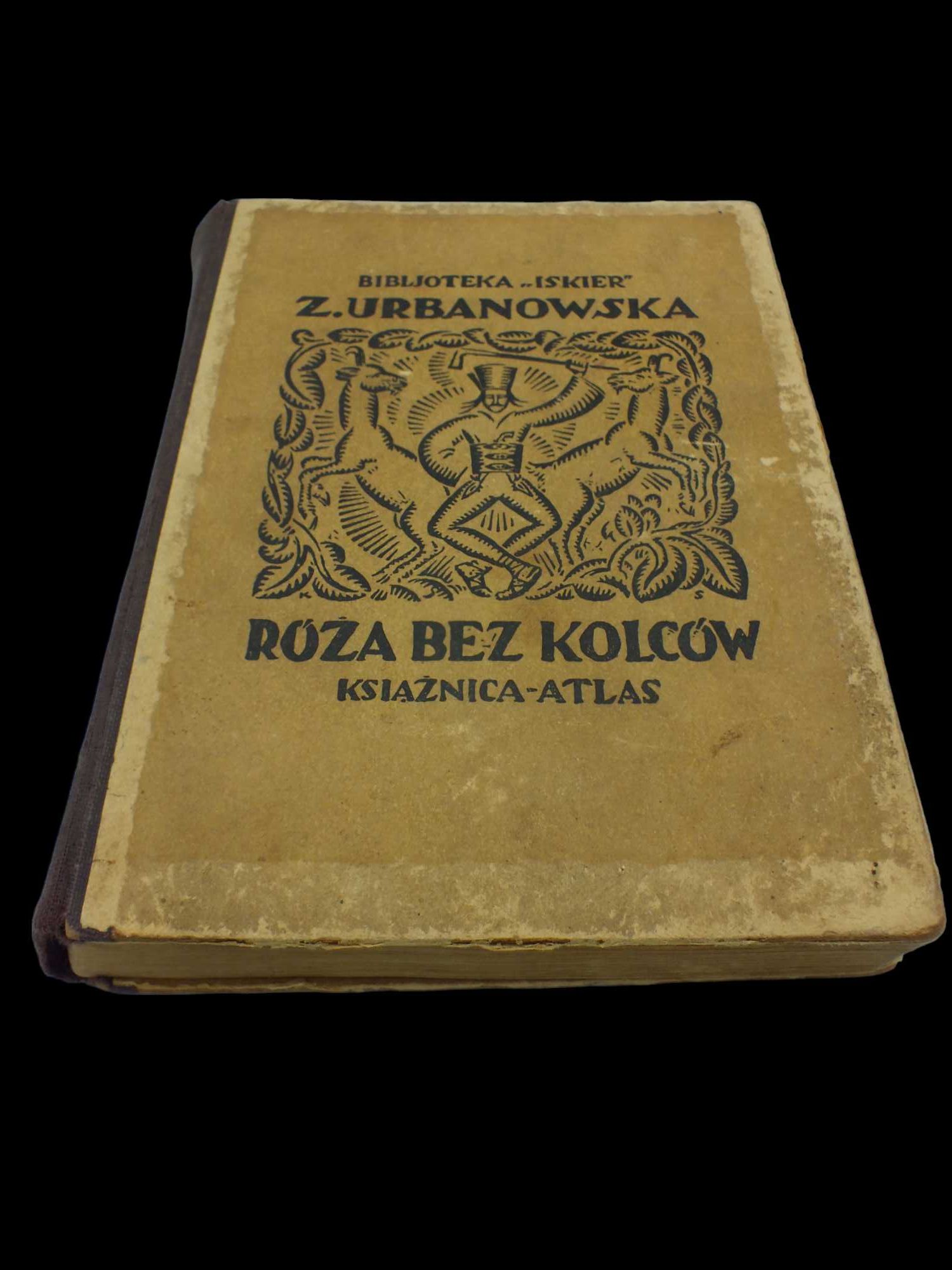 Róża bez kolców Z.Urbanowska TOM II 1928 r WARSZAWA- LWÓW B121663
