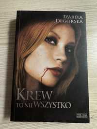 Krew to nie wszystko - książka