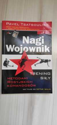 Nagi Wojownik; Pavel Tsatsouline