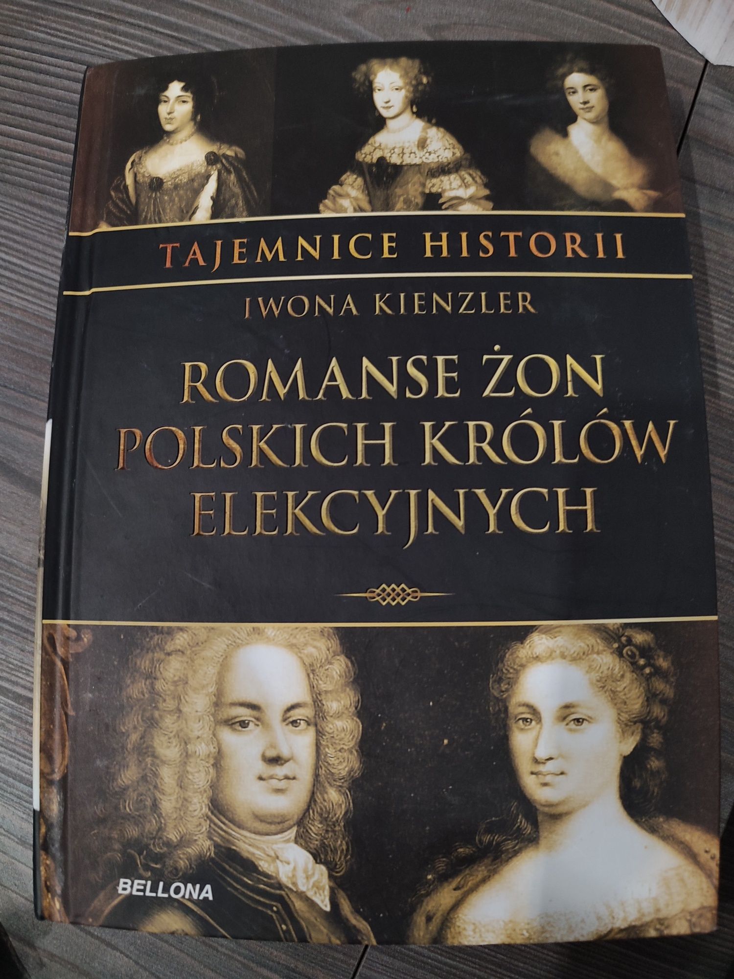 Książka Tajemnice historii  Romanse żon polskich królów elekcyjnych