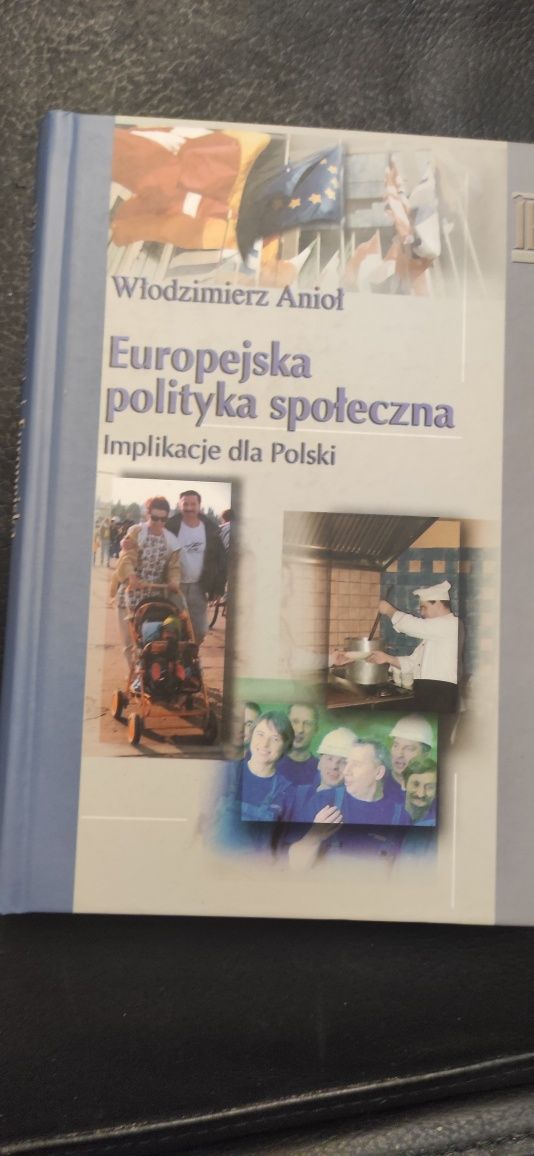 "Europejska polityka społeczna" Włodzimierz Anioł