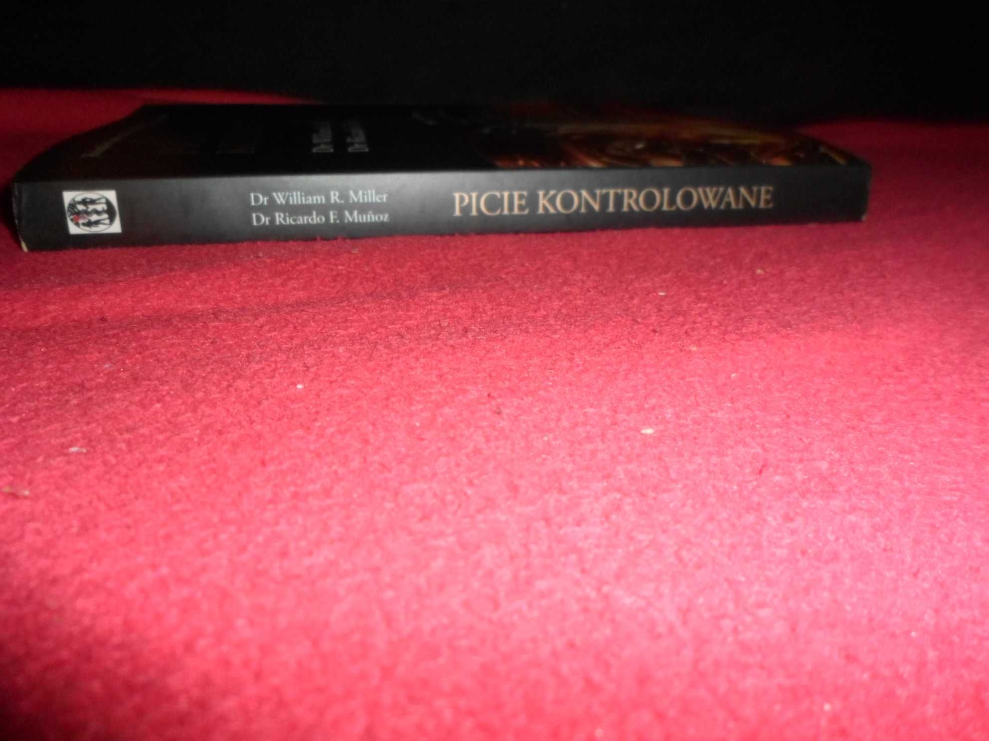 Picie kontrolowane Sposoby na umiarkowanie R.F. Munoz, William R. Mill