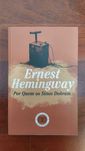 Livro: "Por Quem os Sinos Dobram" - Ernest Hermigway