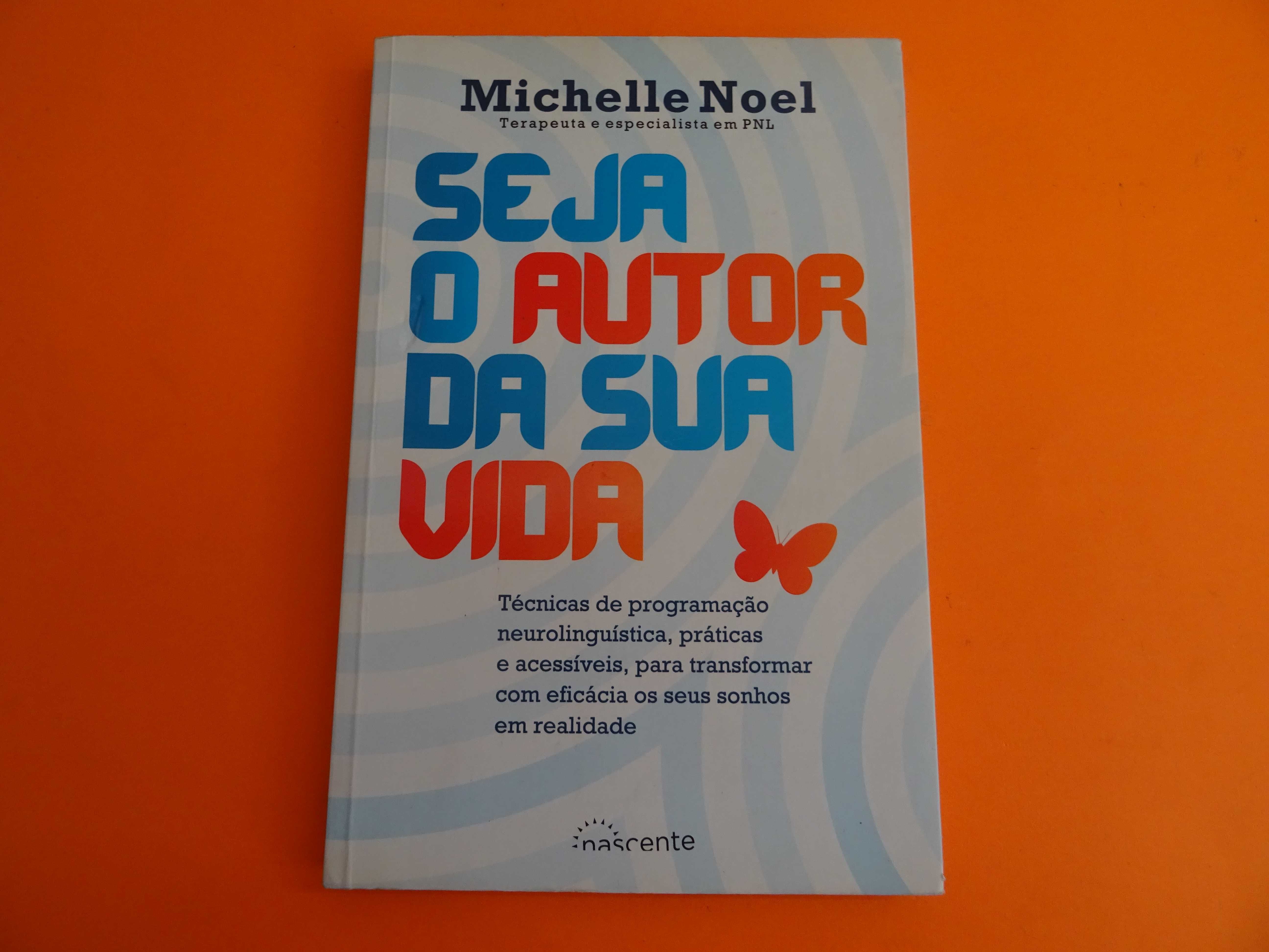 Seja o Autor da sua Vida -   Michelle Noel