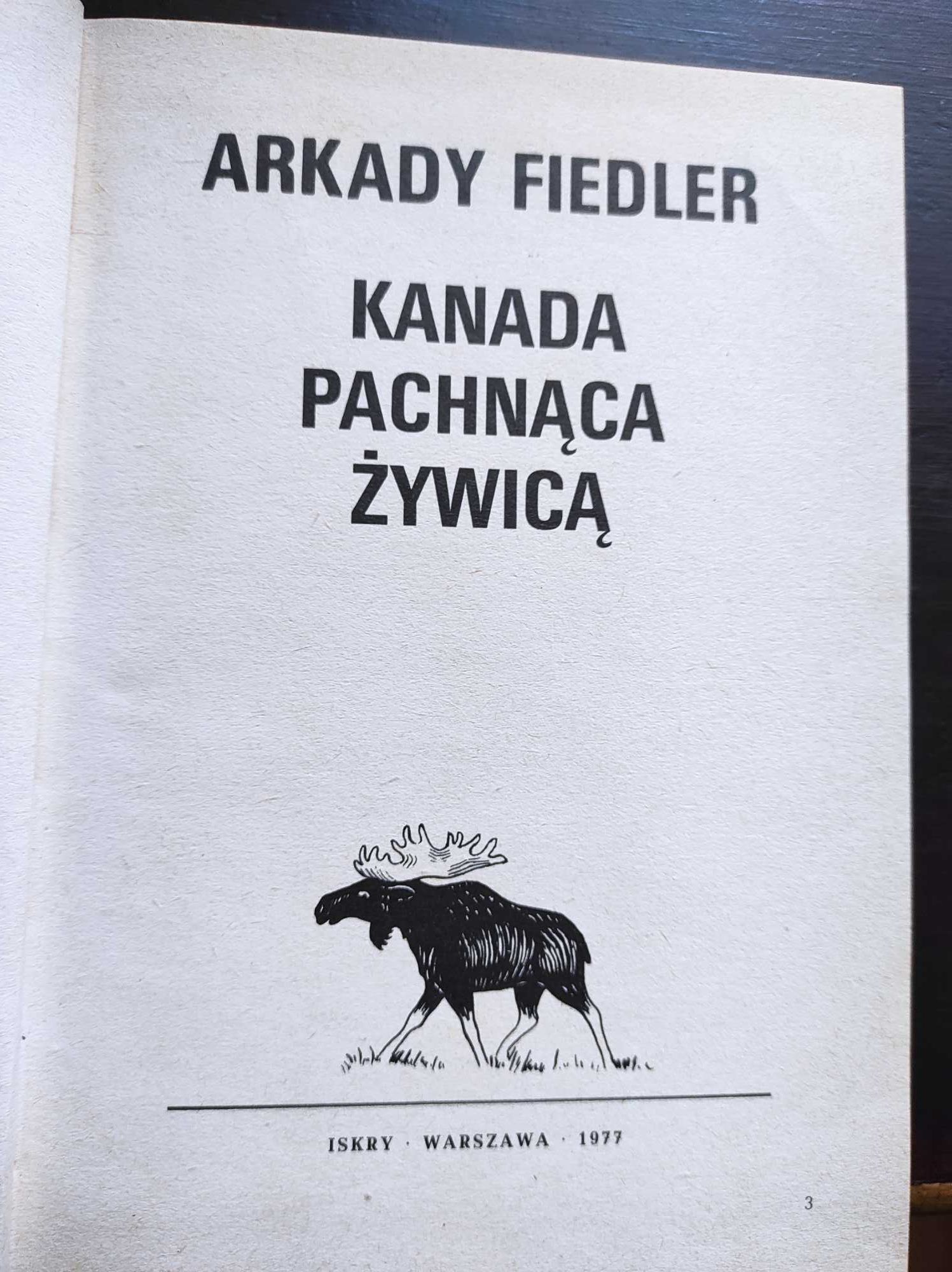 Kanada pachnąca żywicą - A. Fiedler, 1977 r.