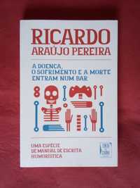 Livro  "A doença, o sofrimento e a morte entram num bar", de Ricardo