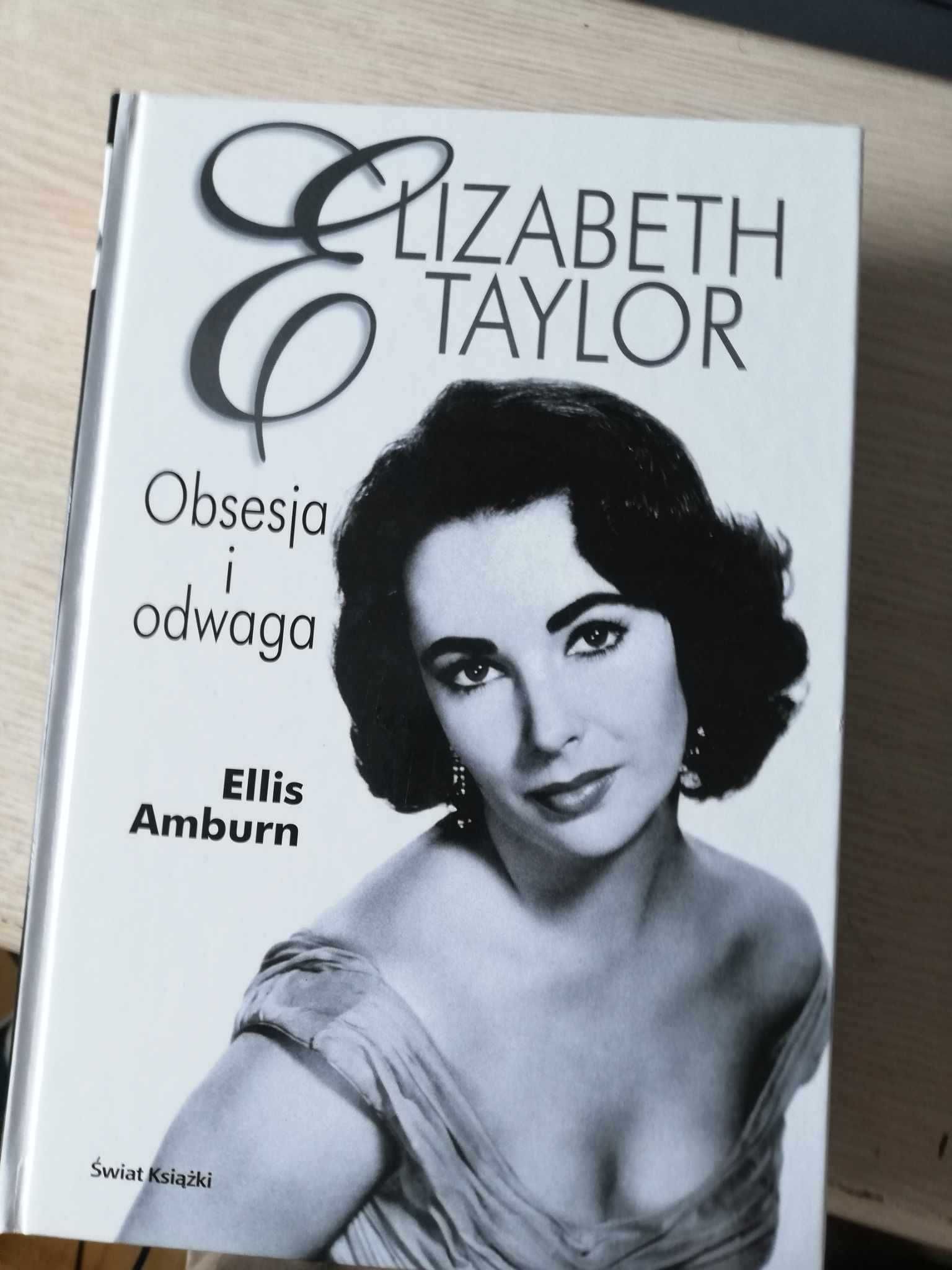 Elis Amburn - obsesja i odwaga (Elizabeth Taylor)