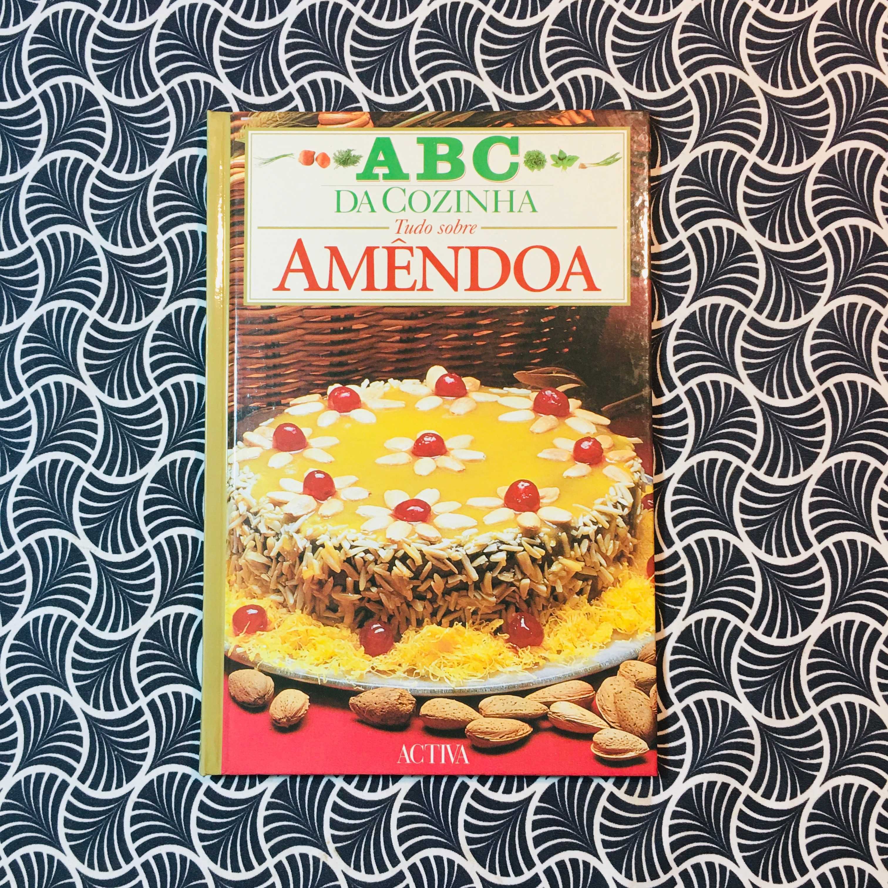 ABC da Cozinha: Tudo Sobre Amêndoa