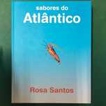 Sabores do Atlântico - Rosa Santos
