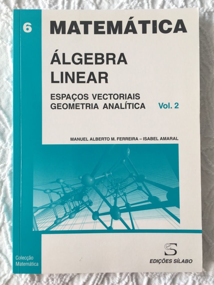 Matemática - álgebra linear (Edições Sílabo)