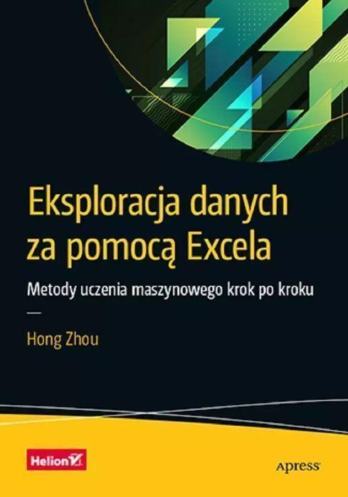 Eksploracja danych za pomocą Excela. Helion