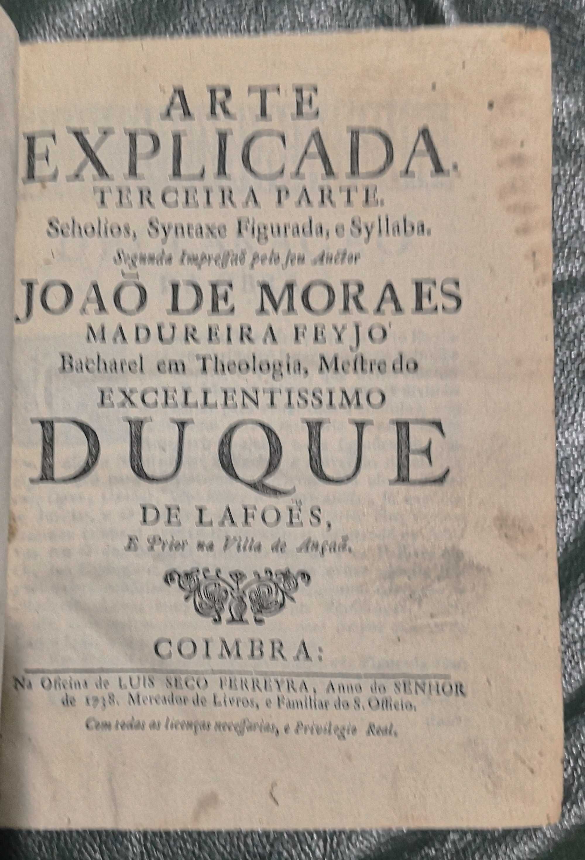 Arte Explicada. Terceira Parte. Scholios, Syntaxe Figurada, e Syllaba