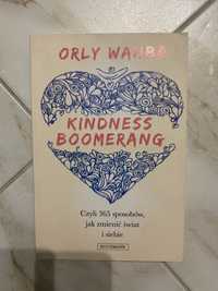 "Kindness Boomerang. Czyli 365 sposobów,jak zmienić świat i siebie’ Or