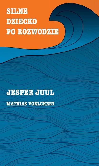 Silne dziecko po rozwodzie. MiND. Nowy Produkt