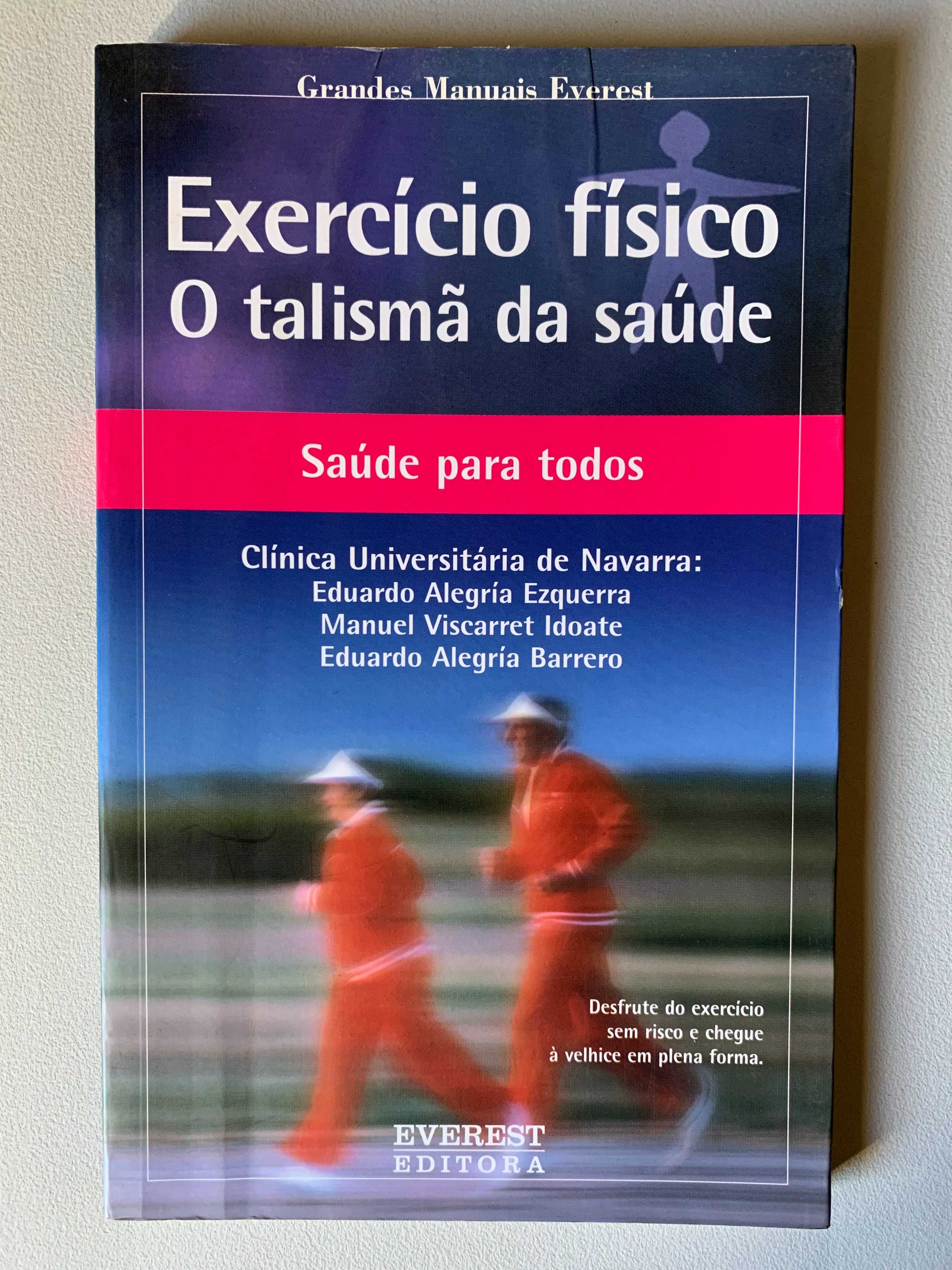 Exercício Físico: O talismã da saúde