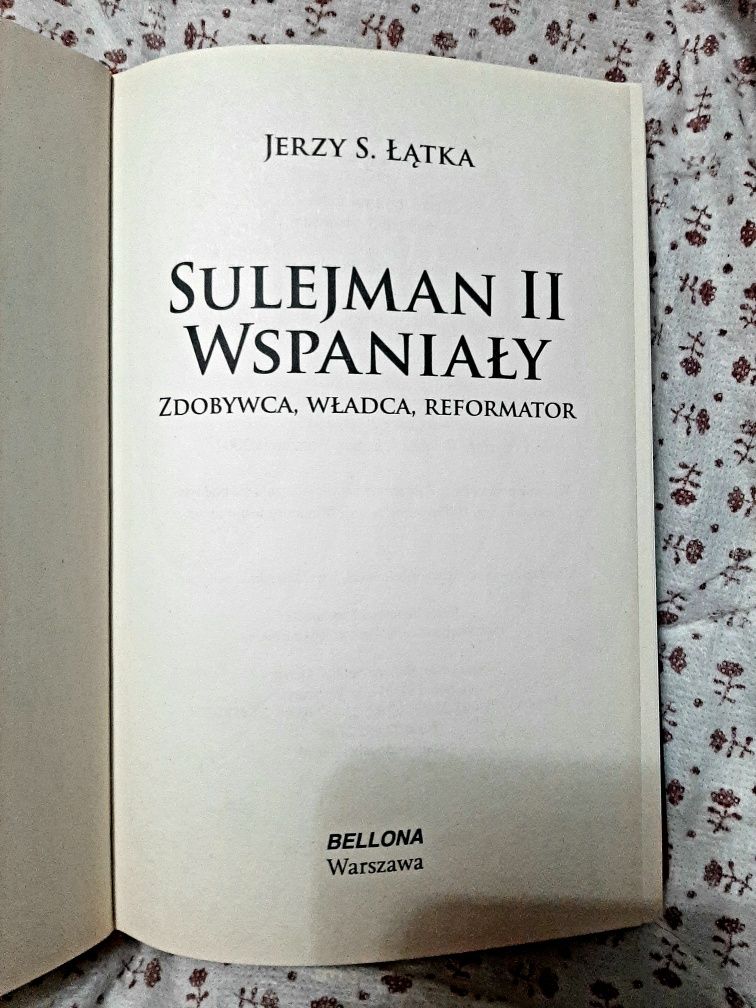 "Sulejman II Wspaniały" Jerzy S. Łątka, książka historyczna
