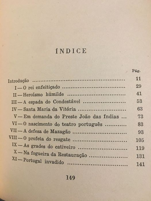 Misericórdias/ Casa de Bragança/ Entradas Régias/ Mesteirais