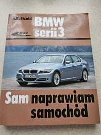 Sam Naprawiam Samochód BMW serii 3 E90 E91 Książka