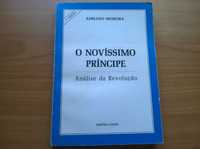 O Novíssimo Príncipe (Análise da Revolução) - Adriano Moreira