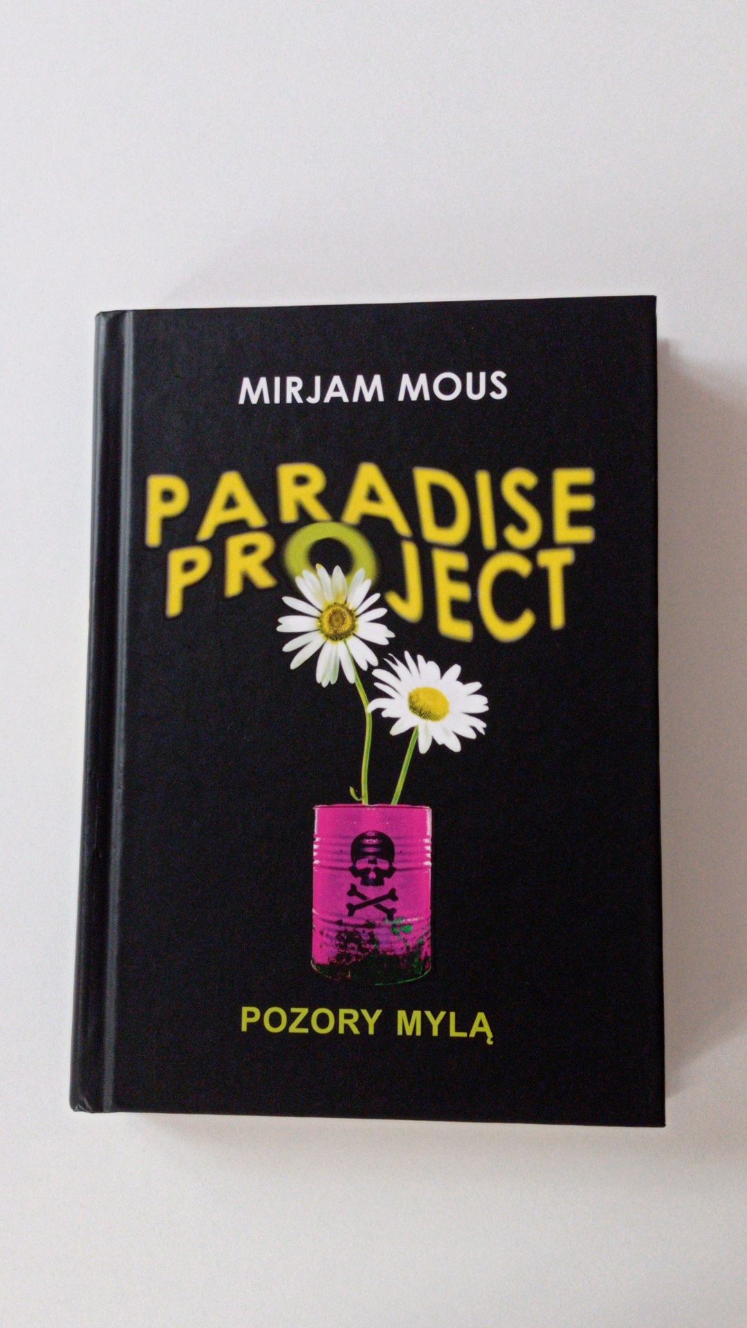 Książka Paradise Project "Pozory mylą" Mirjam Mous