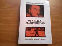 Os Velhos Marinheiros - Jorge Amado