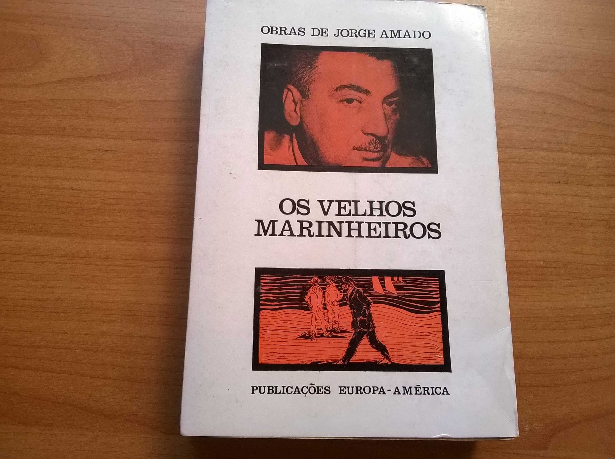 Os Velhos Marinheiros - Jorge Amado