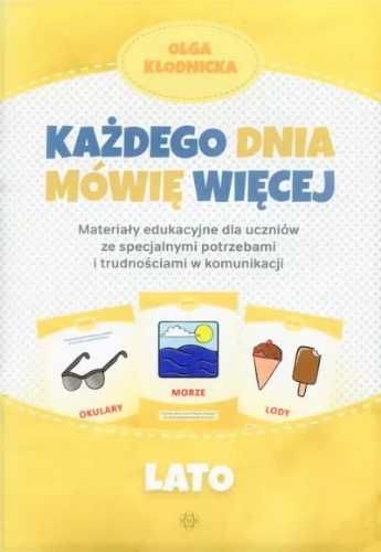 Każdego dnia mówię więcej - Lato - Olga Kłodnicka