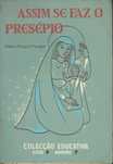 15736

Assim se Faz o Presépio
Jorge Escalço Valadas