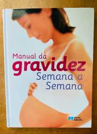 Manual da gravidez semana a semana + livro 1,2,3 uma colher de cada ve