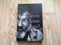 «e se eu fosse Deus?» de Fernando Correia