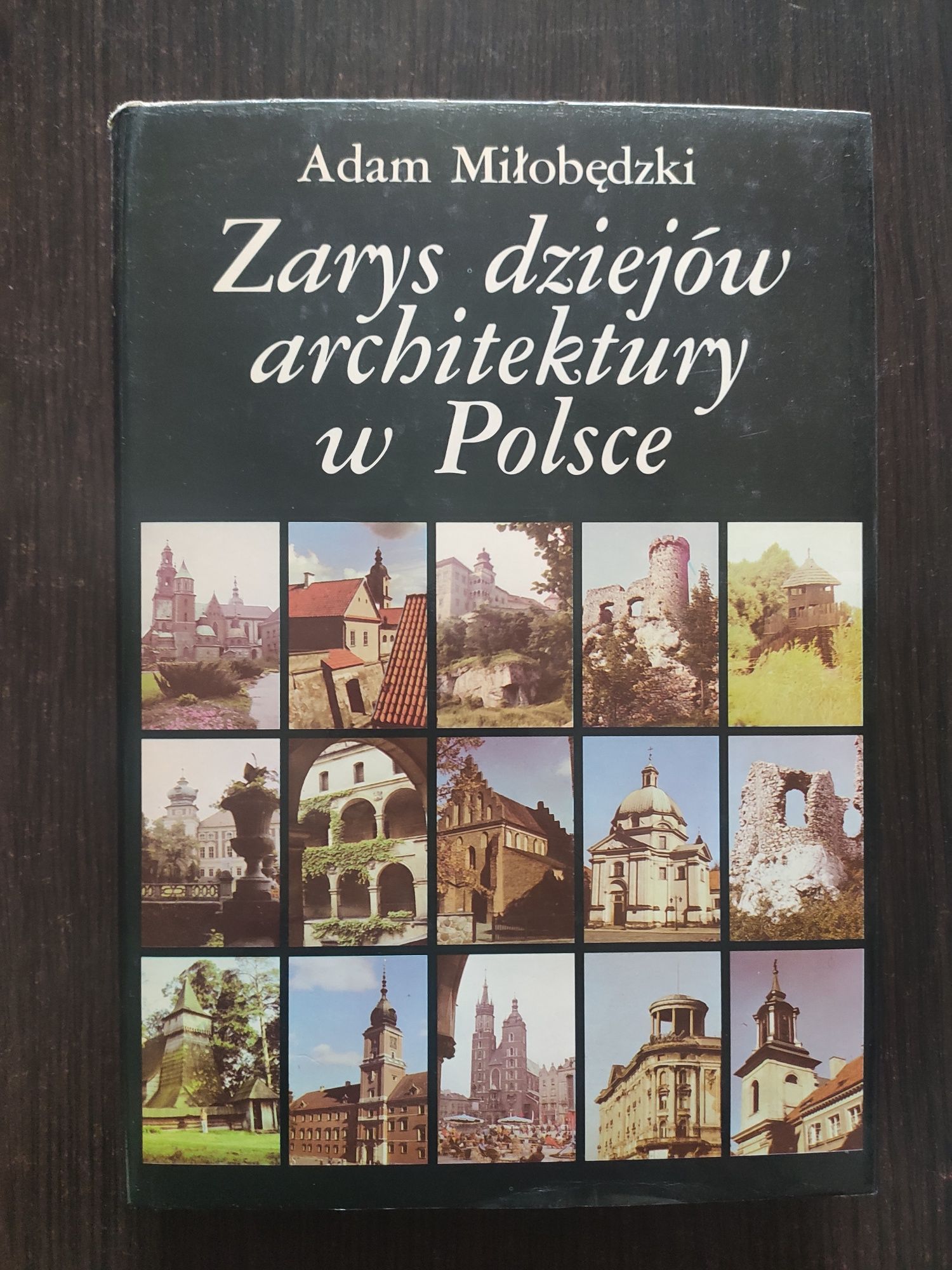 Zarys dziejów architektury w Polsce Miłobędzki