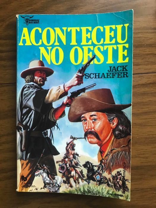 Aconteceu no Oeste de Jack Schaefer - envio incluído
