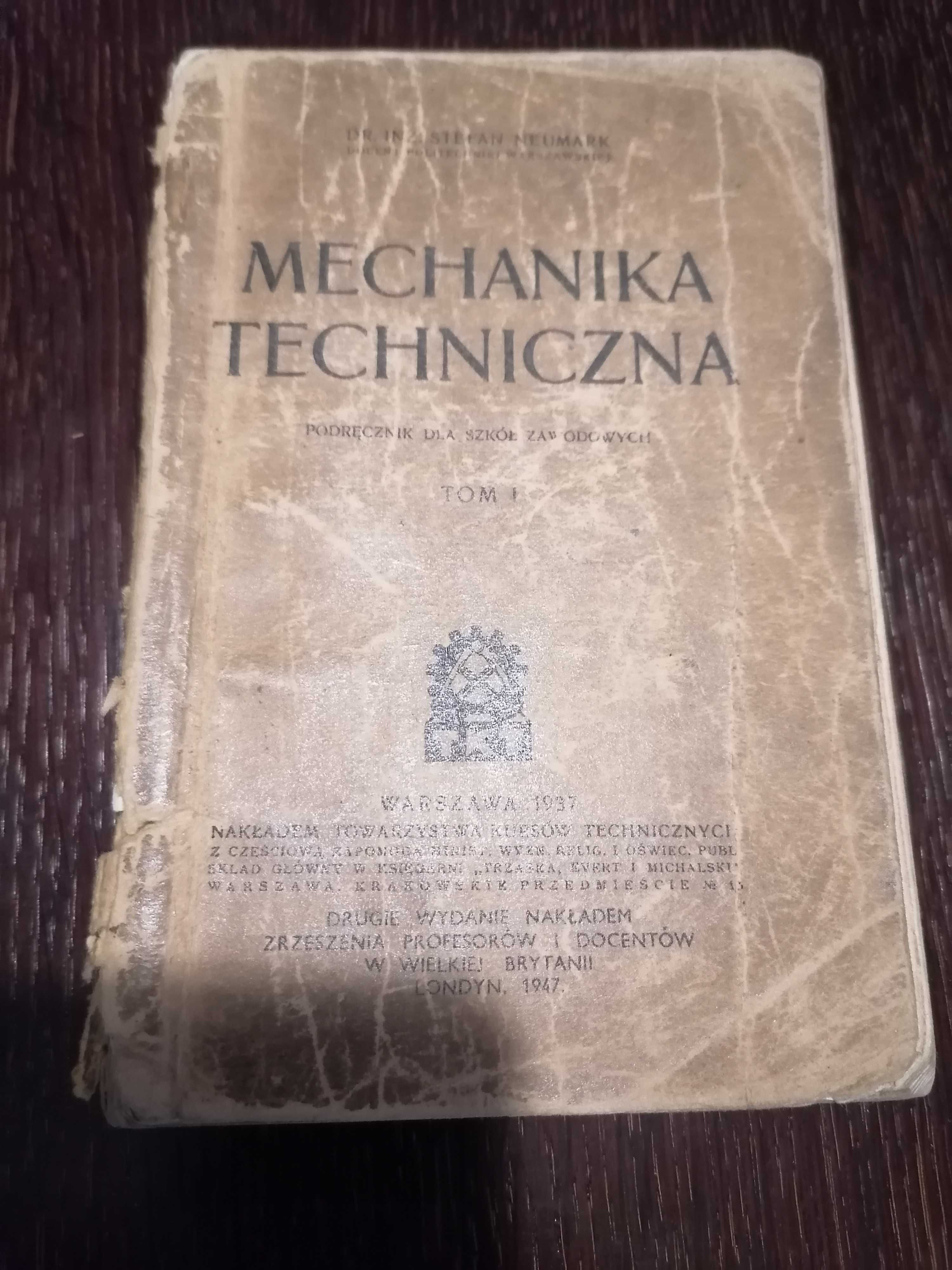 S. Neumark, Mechanika techniczna, tom 1, 1947