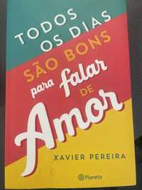 Todos os dias sao bons para falar de amor