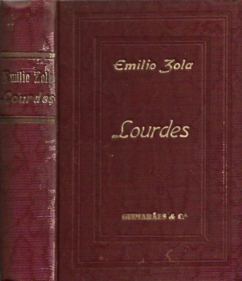 Lourdes (Cart.)_Émile Zola_Guimarães