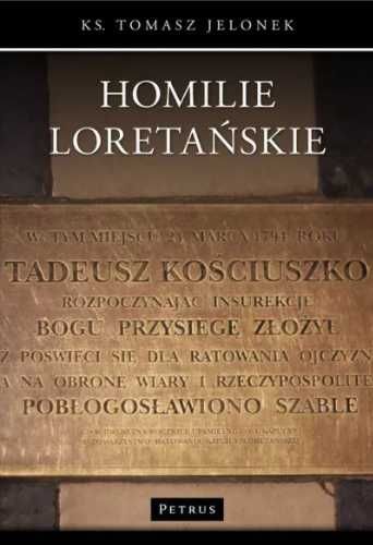 Homilie Loretańskie T.15 - ks. Tomasz Jelonek