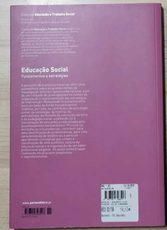 "Educação Social - Fundamentos e estratégias" , Porto Editora.