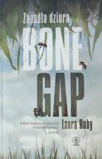 Zapadła dziura Bone Gap - Laura Ruby