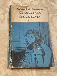 Jadwiga Ruth Charlewska Dziewczynka spoza szyby