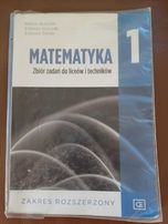 Matematyka.Zbiór zadań do LO i techn. Klasa 1. Zakres rozszerzony.