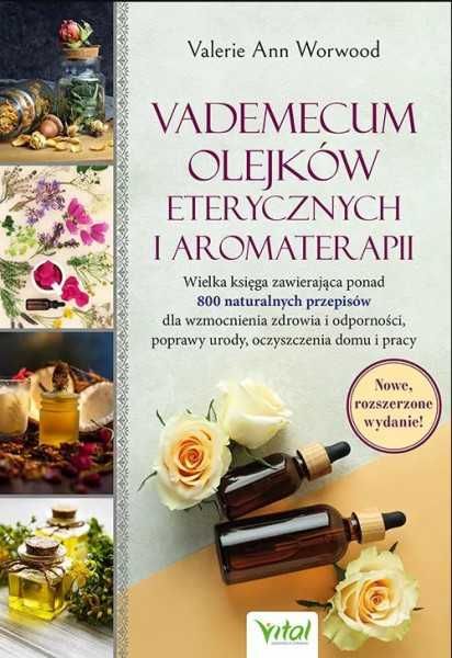 Vademecum Olejków Eterycznych i Aromaterapii PDF