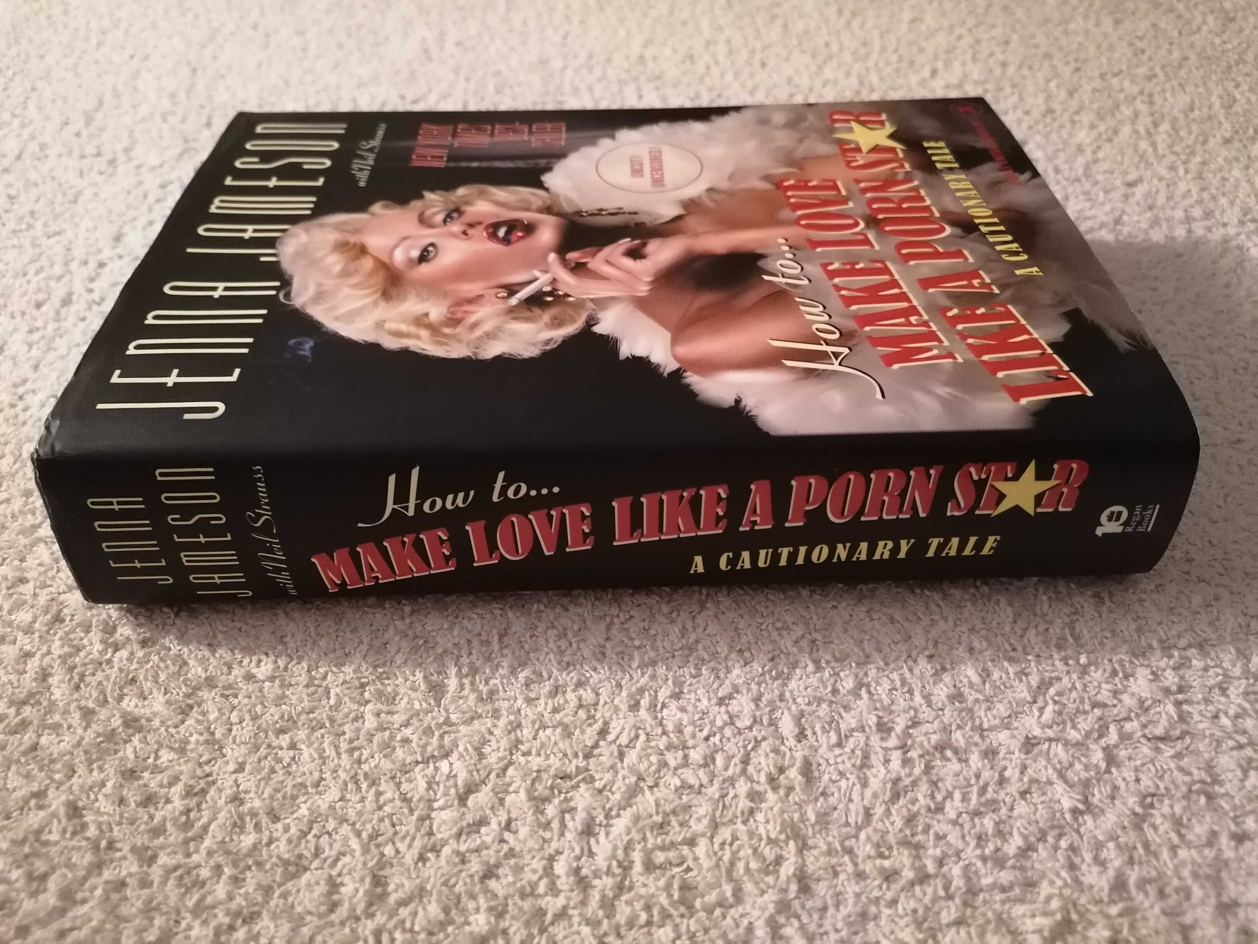 How to... make love like a porn star - Jenna Jameson