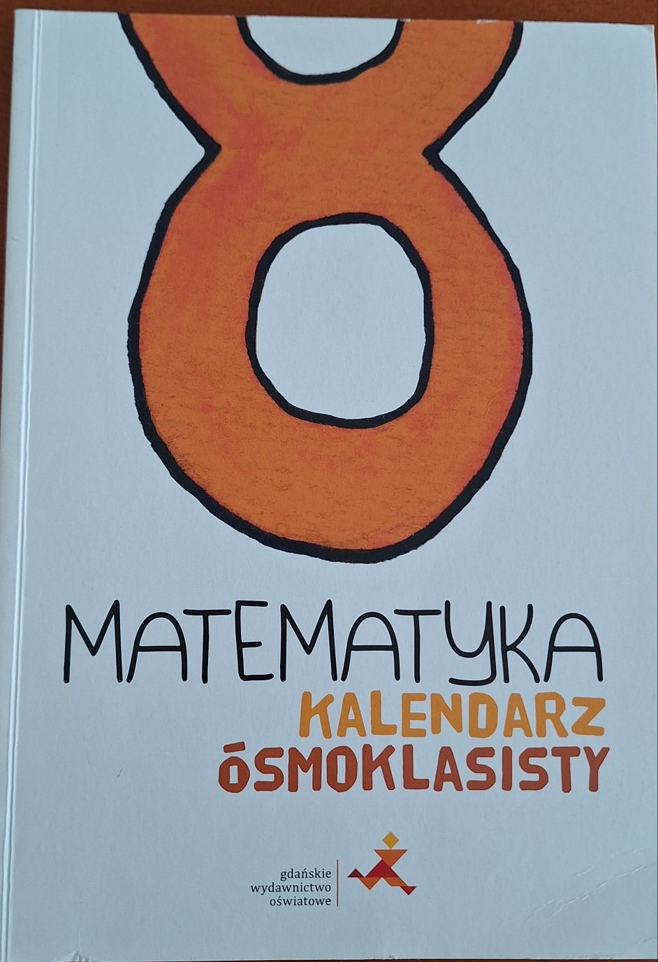 Matematyka kalendarz ósmoklasisty