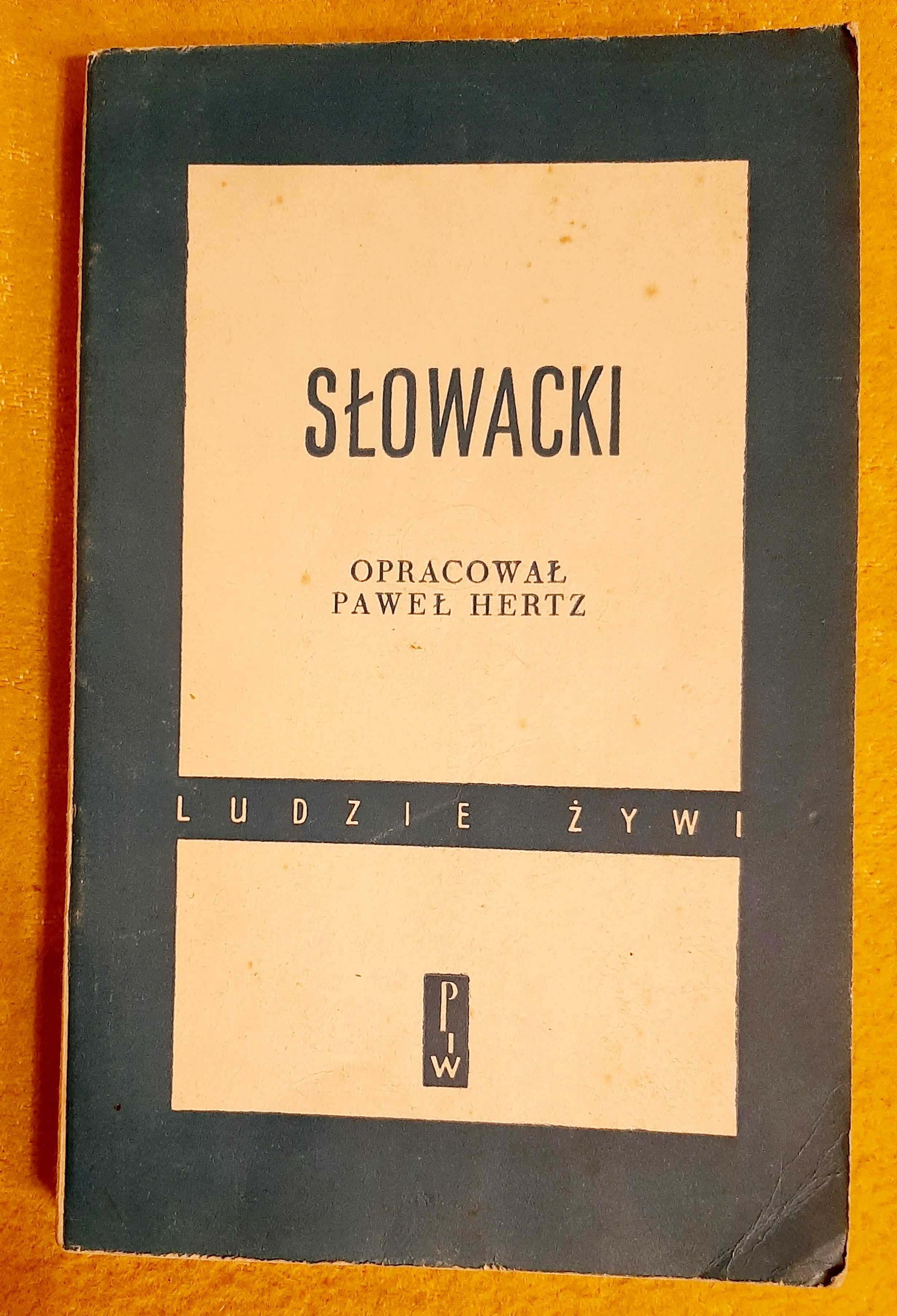 Paweł Hertz, Słowacki