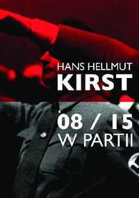 Hans Hellmut Kirst "08/15 w partii"