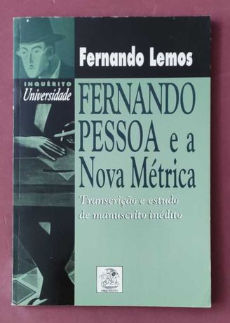 Lemos (Fernando) - Fernando Pessoa e a nova métrica