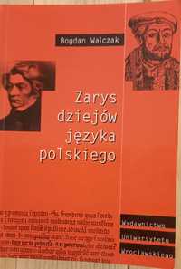 Bogdan Walczak Zarys dziejów języka polskiego