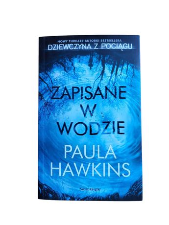 Paula Hawkings "Zapisane w wodzie" thriller Książka jak nowa.